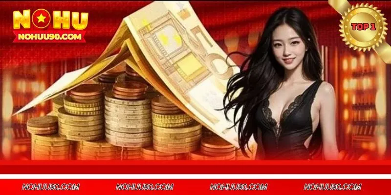 Các ưu đãi nạp lần đầu tại nhà cái nOHU90