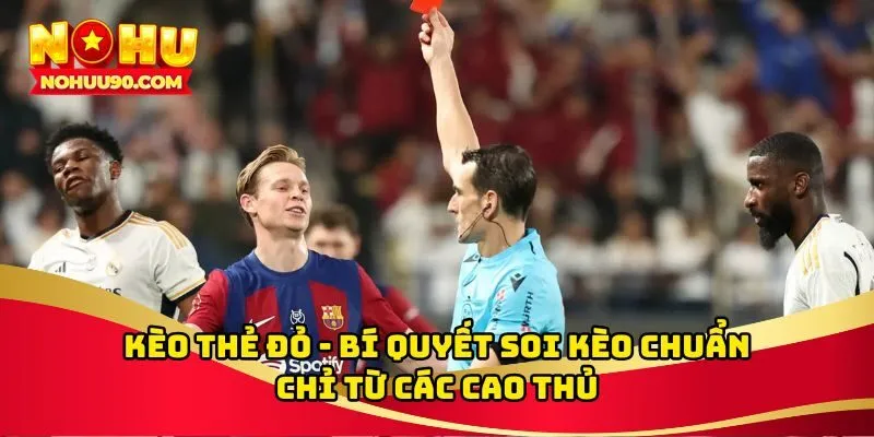 Kèo thẻ đỏ
