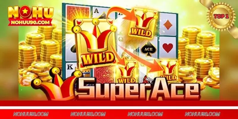 Siêu phẩm game slot super ace