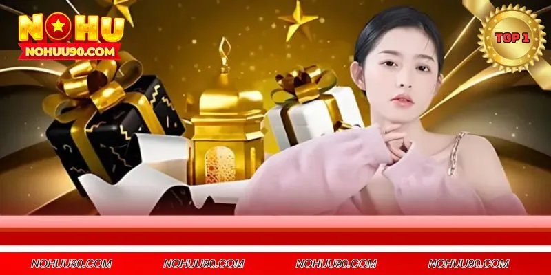 Tìm hiểu về các khuyến mãi bất tận từ NOHU90